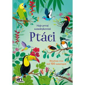 Moje první samolepkování - Ptáci