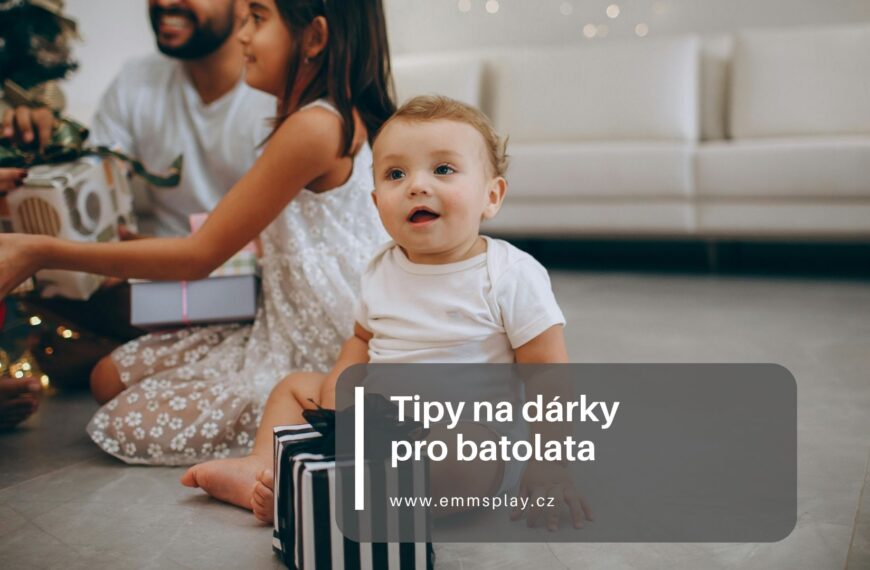 Tipy na dárky pro batolata