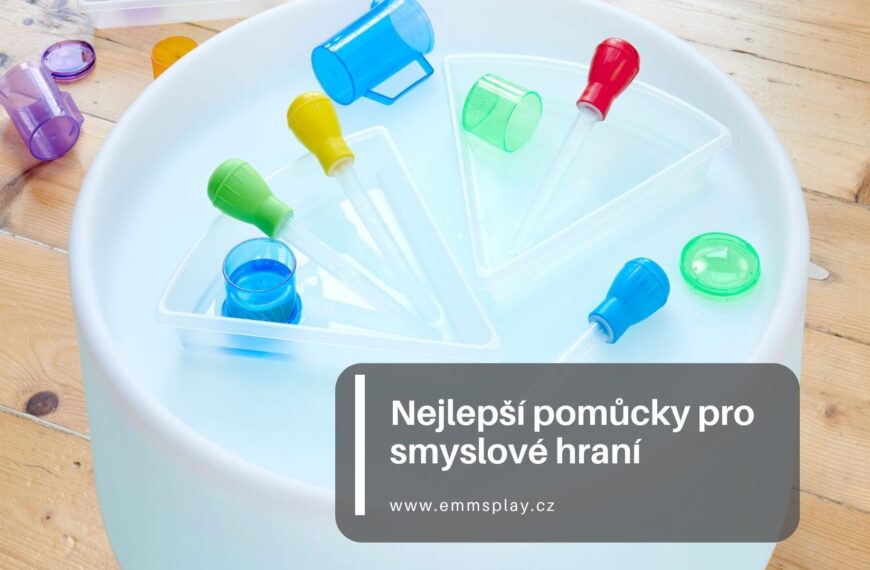 Nejlepší pomůcky pro smyslové hraní