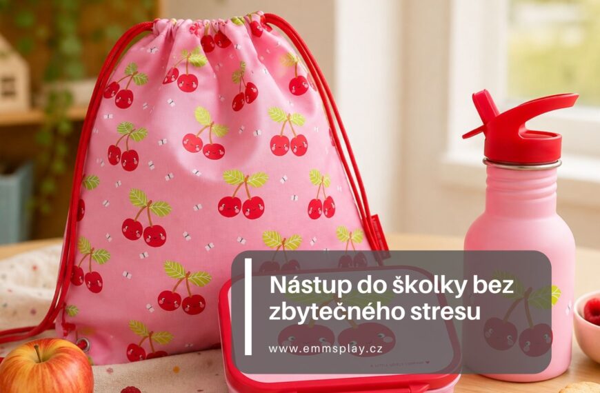 Nástup do školky bez zbytečného stresu